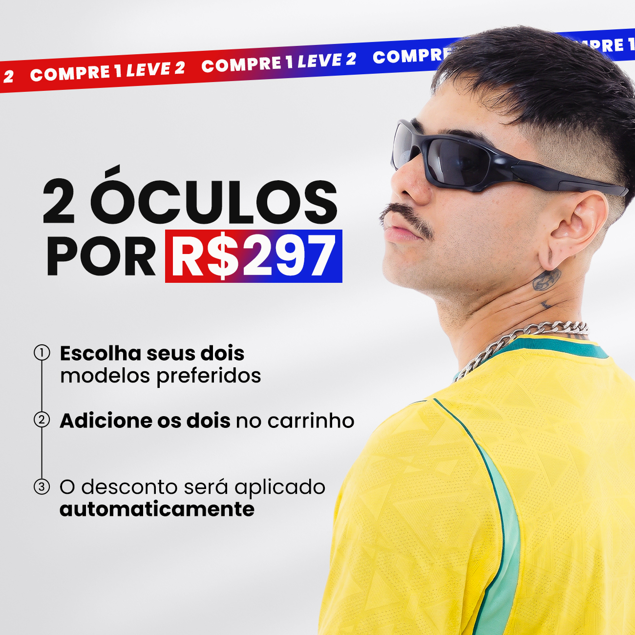 Promoção 2 Óculos por R$297