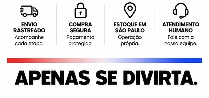 Envio rastreado, compra segura, estoque em São Paulo e atendimento humano. Apenas se divirta.
